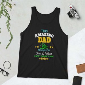 This Amazing Dad Belongs To Olivia And William Happy Fathers Day 2020 shirt