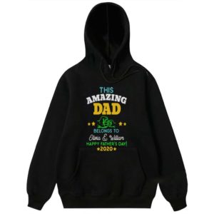 This Amazing Dad Belongs To Olivia And William Happy Fathers Day 2020