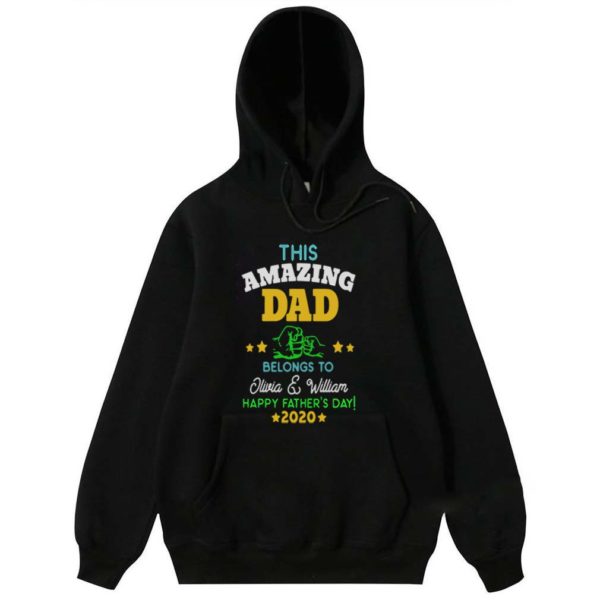 This Amazing Dad Belongs To Olivia And William Happy Fathers Day 2020 shirt