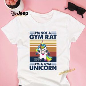 Unicorn I’m Not A Gym Rat I’m A Gym Unicorn Vintage