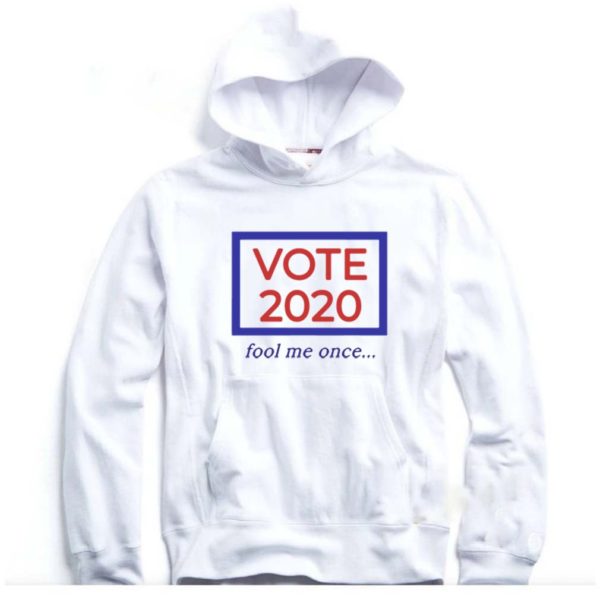 Vote 2020 fool me once hoodie, sweater, longsleeve, shirt v-neck, t-shirt