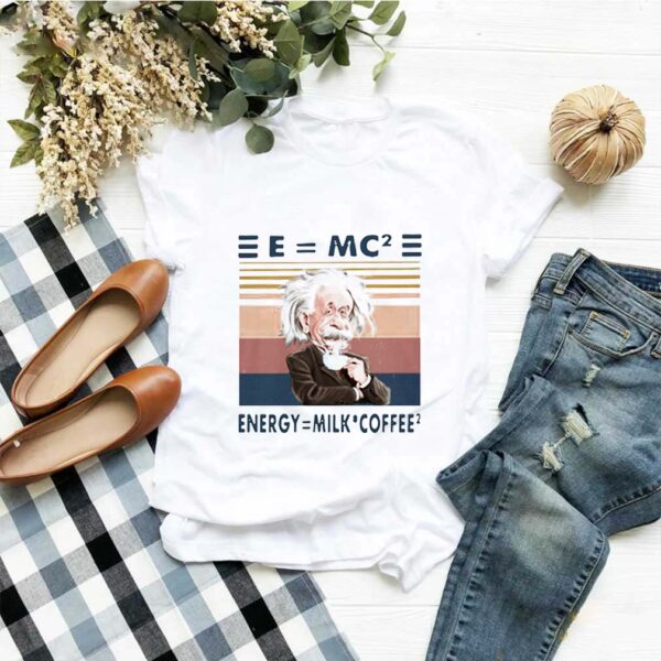 Vintage Albert Einstein Emc2 Energy Milk Coffee hoodie, sweater, longsleeve, shirt v-neck, t-shirt