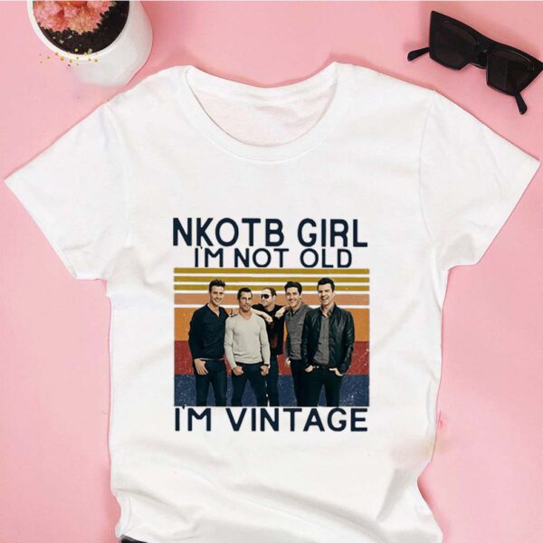 Vintage NKOTB Girl I’m Not Old I’m Vintage