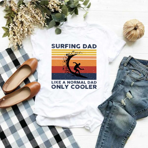 Vintage Surfing Dad Like A Normal Dad Only Cooler Father’s Day hoodie, sweater, longsleeve, shirt v-neck, t-shirt