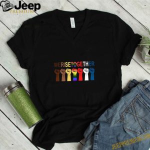 We Rise Together All Lives Matter Hands Symbol LGBT shirt