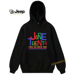 since 1865 Juneteenth Free-ish