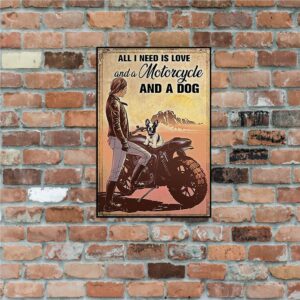 Biker All I need is love and a motorcycle and a dog poster 2
