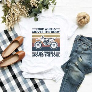 Four Wheels Moves The Body Two Wheels Moves The Soul