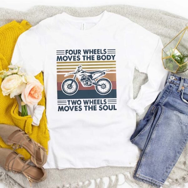 Four Wheels Moves The Body Two Wheels Moves The Soul