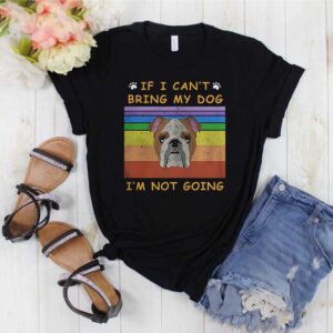 If I Cant Bring My Dog Im Not Going Footprint LGBT Vintage Retro