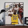 LEBRON JAMES POSTER 23 Los Angeles Lakers Cavaliers Nba basketball team player King Copy