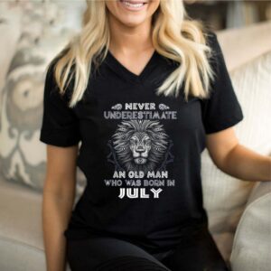 Lion Never Underestimate An Old Man Who Was Born In July shirt