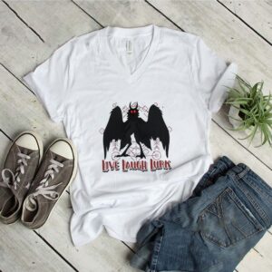 Live Laugh Lurk T-Shirt – Funny Mothman shirt