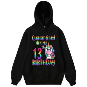 Quarantined on my 13th Birthday Unicorn rainbow colorful T-