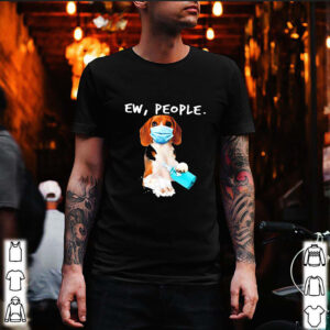 Ew people beagle swap your hand hoodie, sweater, longsleeve, shirt v-neck, t-shirt 5 Shirt, hoodie, sweater, long sleeve and tank top