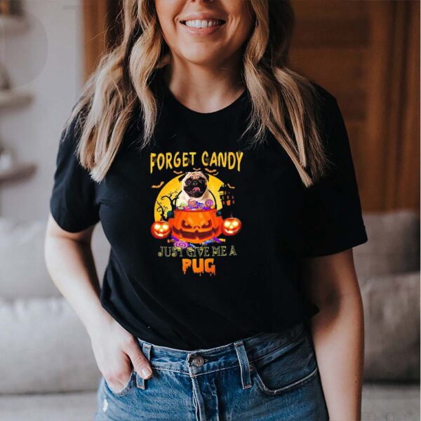 Forget candy just give me a pug halloween shirt