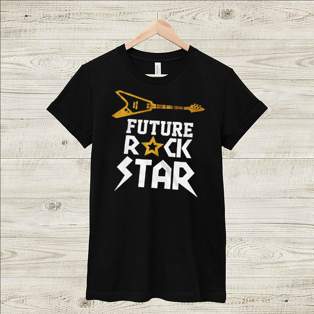 Future Rockstar Guitar Music Shirt 5 hoodie, sweater, longsleeve, v-neck t-shirt