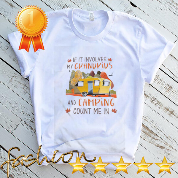 If It Involves My Grandkids And Camping Count Me In hoodie, sweater, longsleeve, shirt v-neck, t-shirt 4