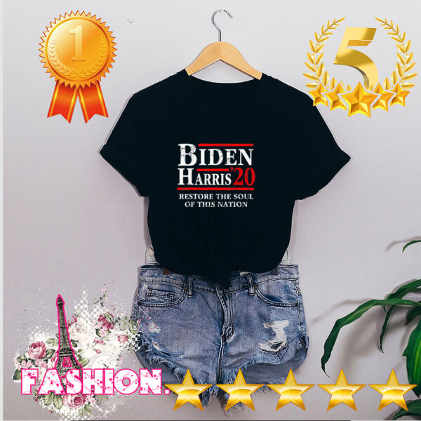 Joe Biden Kamala Harris 2020 Restore The Soul Of This Nation T Shirt 5