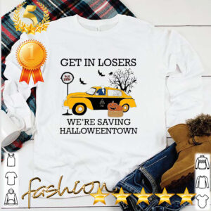 Official Benny Taxi Driver Get In Losers Were Saving Halloweentown Shirt 5