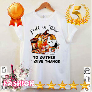 Snoopy fall is time to gather and give thanks shirt