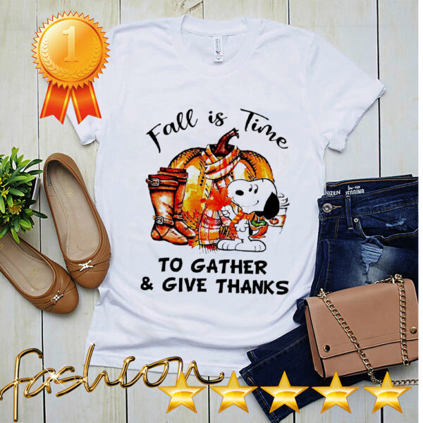 Snoopy fall is time to gather and give thanks hoodie, sweater, longsleeve, shirt v-neck, t-shirt