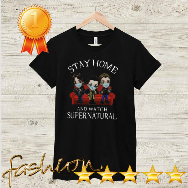 Stay Home And Watch Supernatural Shirt 2