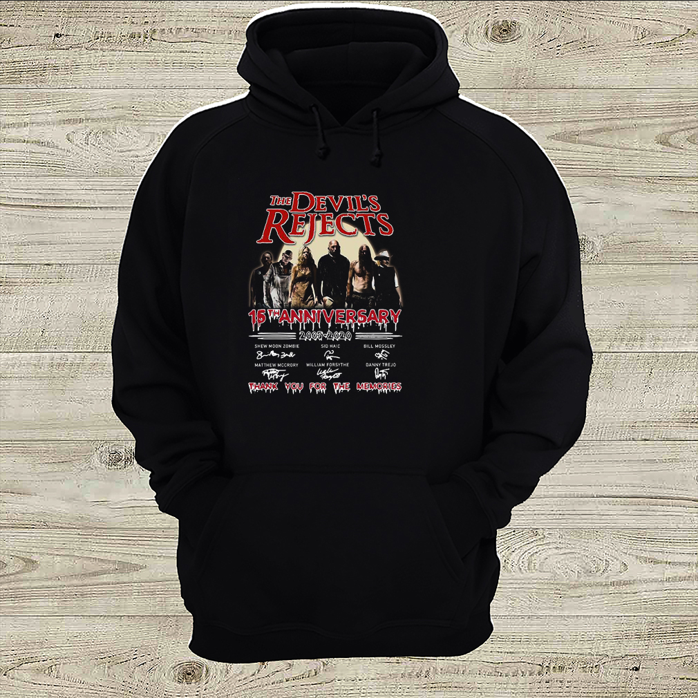 The Devils Rejects 15th Anniversary 2005 2020 Signatures Shirt 6 Shirt, hoodie, sweater, long sleeve and tank top