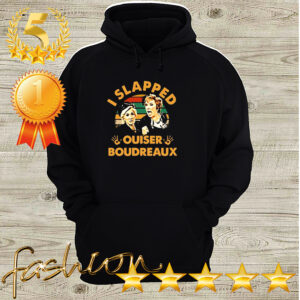 Vintage I slapped ouiser boudreaux hoodie, sweater, longsleeve, shirt v-neck, t-shirt 3 Shirt, hoodie, sweater, long sleeve and tank top