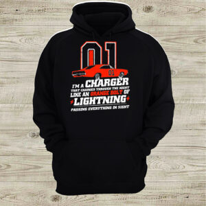 i m a charger that charges through the night like an orange bolt of lightning shirt shirt 1 4 hoodie, sweater, longsleeve, v-neck t-shirt
