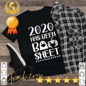 2020 has been boo sheet hoodie, sweater, longsleeve, shirt v-neck, t-shirt 5