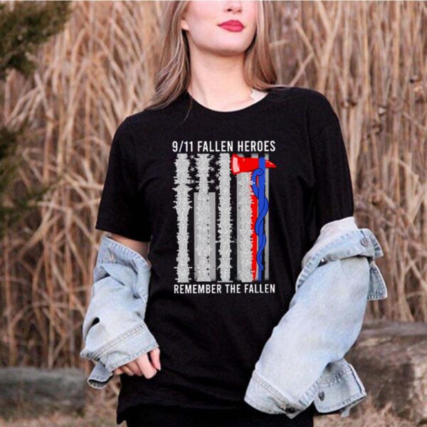 9 11 fallen heroes remember the fallen shirt