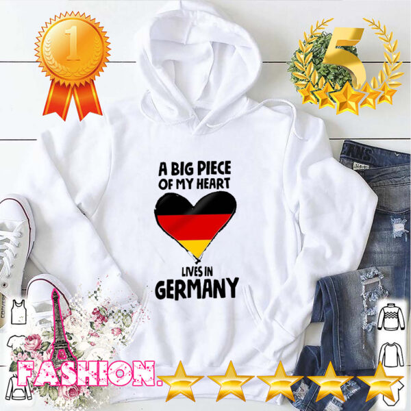 A Big Piece Of My Heart Lives In Germany Shirt 3