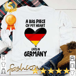 A Big Piece Of My Heart Lives In Germany Shirt 5