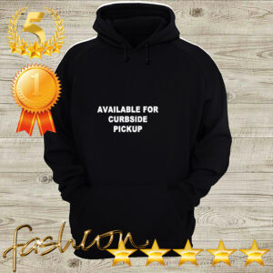 Available for Curbside Pickup Funny Restaurant Dining T Shirt 3