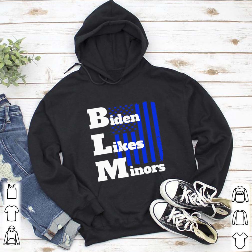 BLM Biden Likes Minors Election 2020 Pro Biden For President American Flag shirt 5