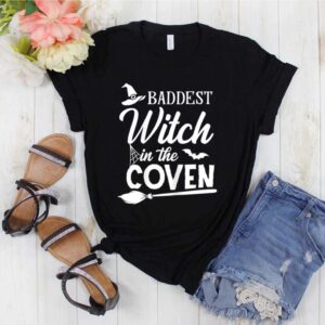 Baddest Witch In The Coven shirt 1