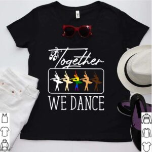 Bale Together We Dance hoodie, sweater, longsleeve, shirt v-neck, t-shirt 3