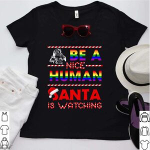 Be A Nice Human Santa Is Watching LGBT Noel hoodie, sweater, longsleeve, shirt v-neck, t-shirt 3