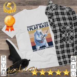 Beer Playing Guitar Thats What I Do I Play Bass And I Know Things Vintage Retro Shirt 5 Shirt, hoodie, sweater, long sleeve and tank top