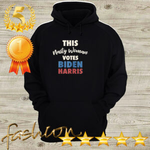 Biden Harris 2020 Nasty Woman Joe Biden Kamala Harris hoodie, sweater, longsleeve, shirt v-neck, t-shirt 3