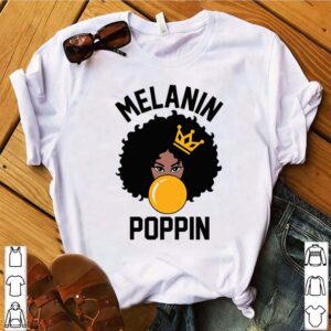 Black woman melanin poppin hoodie, sweater, longsleeve, shirt v-neck, t-shirt 4