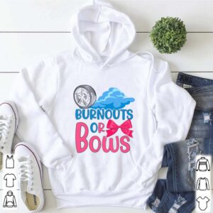 Burnouts Or Bows Gender Reveal Party hoodie, sweater, longsleeve, shirt v-neck, t-shirt 5