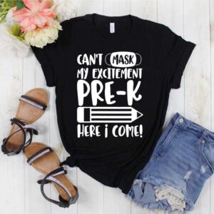 Cant Mask My Excitement For Pre K School Teachers Kids Gift hoodie, sweater, longsleeve, shirt v-neck, t-shirt 1