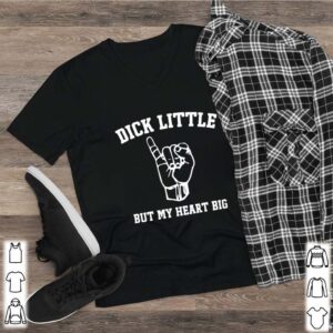 Dick Little But My Heart Big