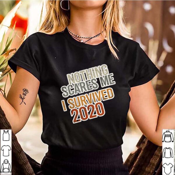 Distressed I Survived 2020 Nothing Scares Me hoodie, sweater, longsleeve, shirt v-neck, t-shirt 3