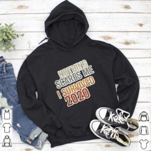 Distressed I Survived 2020 Nothing Scares Me hoodie, sweater, longsleeve, shirt v-neck, t-shirt 5