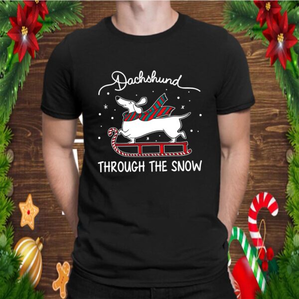 Funny Dog Dachshund Dog Lovers Dachshund Through The Snow. T Shirt