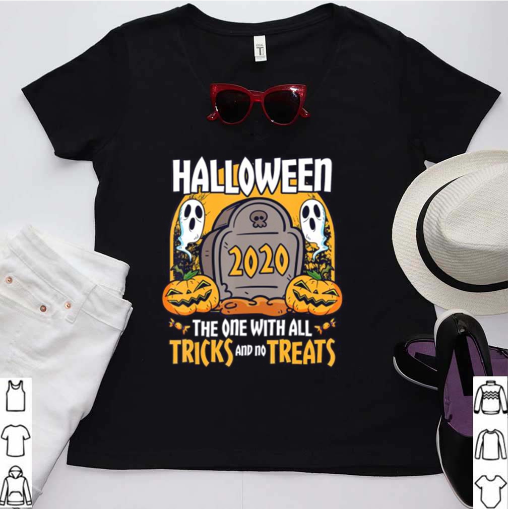 Halloween 2020 The One With All Tricks And No Treats shirt 8 Halloween 2020 The One With All Tricks And No Treats shirt 3 Shirt, hoodie, sweater, long sleeve and tank top