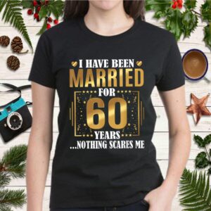 I Have Been Married For 60 Years 60th Wedding Anniversary T Shirt 2